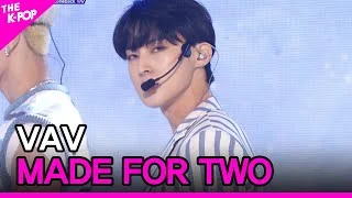 VAV, MADE FOR TWO (브이에이브이, MADE FOR TWO) [THE SHOW 200915]