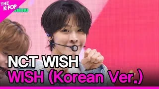 NCT WISH, WISH (Korean Ver.) [THE SHOW 240312]