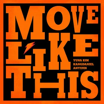 Move Like This (with Yuna Kim and Kang Daniel)