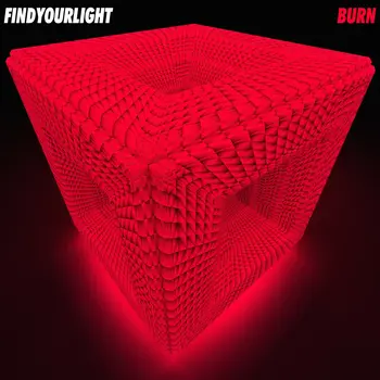 find your light : Burn #2