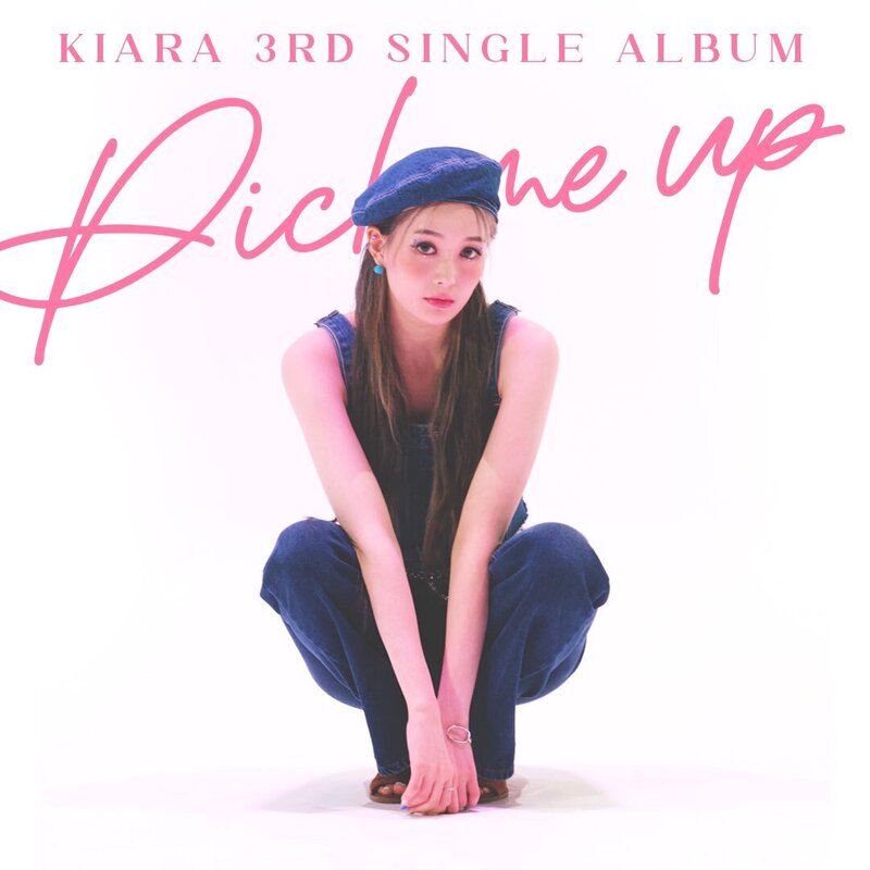 Kiara - Pick Me Up 3rd Digital Single Album teasers documents 4