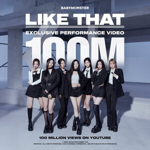 240706 BABYMONSTER Twitter/X Update - ‘Like That’ Exclusive Dance Performance Hits 100 Million Views on YouTube