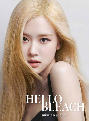 ROSÉ x MISE EN SCÈNE “HELLO BLEACH Colorless & Primer”