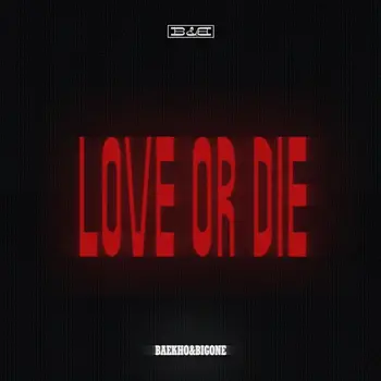 Love or Die