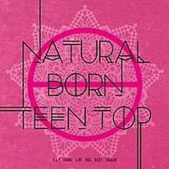 Natural Born Teen Top