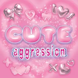 CUTE. aggression