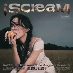 iScreaM Vol.22 : 28 Reasons / Los Angeles Remixes