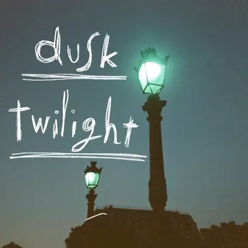 dusk twilight