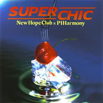 Super Chic (With New Hope Club)