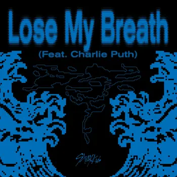 Lose My Breath (Feat. Charlie Puth)