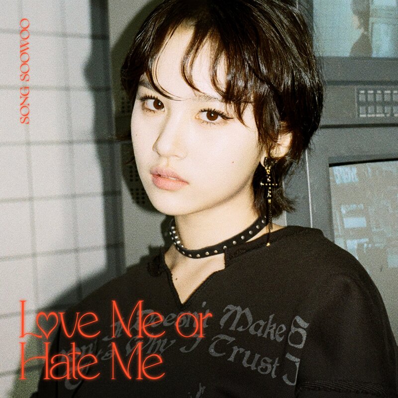 Song Soowoo - Love Me Or Hate Me 1st Digital Single documents 1