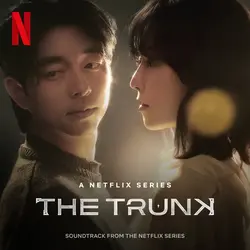 The Trunk (Soundtrack from the Netflix Series)