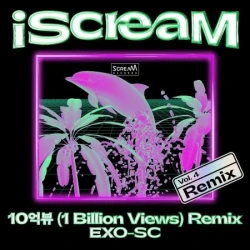 iScream Vol.4 :1 Billion Views (Remix)