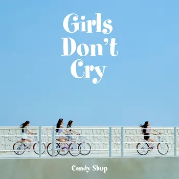 Girl's Don't Cry