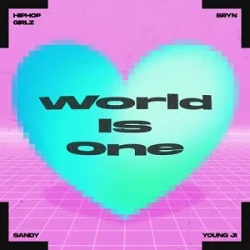 World is One (with Lee Young Ji, Sandy)