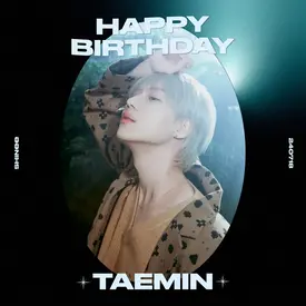 240717 Happy TAEMIN Day