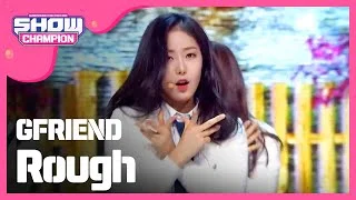 [Show Champion] 여자친구 - 시간을 달려서 (Gfriend - Rough) l EP.174