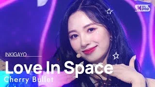Cherry Bullet(체리블렛) - Love In Space @인기가요 inkigayo 20220306