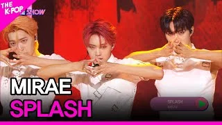 MIRAE, SPLASH (미래소년, SPLASH) [THE SHOW 210907]