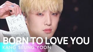 KANG SEUNG YOON(강승윤) - BORN TO LOVE YOU @인기가요 inkigayo 20220327