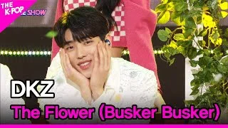 DKZ, The Flower (DKZ, 꽃송이가 (원곡: 버스커 버스커)) [THE SHOW 220426]