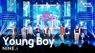 NINE.i(나인아이) - 𝐘𝐨𝐮𝐧𝐠 𝐁𝐨𝐲 @인기가요 inkigayo 20221113