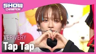 [최초 공개] VERIVERY - Tap Tap (베리베리 - 탭 탭) l Show Champion l EP.457