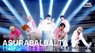 T1419(티일사일구) - ASURABALBALTA(아수라발발타) @인기가요 inkigayo 20210124