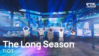 TIOT (티아이오티) - The Long Season @인기가요 inkigayo 20241006