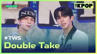 TWS, Double Take [THE SHOW 240702]