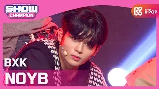 [Show Champion] 비엑스케이 - 내버려둬 (BXK- NOYB) l EP.379