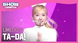 라임라잇(LIMELIGHT) - TA-DA! l Show Champion l EP.503 l 240131