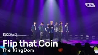The KingDom (더킹덤) - Flip that Coin @인기가요 inkigayo 20240505