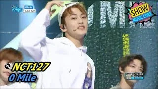 [Comeback Stage] NCT 127 - 0 Mile, 엔시티 127 - 제로 마일 Show Music core 20170617