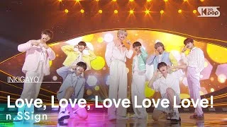 n.SSign (엔싸인) - Love, Love, Love Love Love! @인기가요 inkigayo 20240505