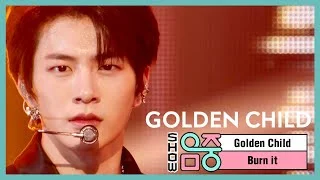 [쇼! 음악중심] 골든차일드 - 안아줄게 (Golden Child - Burn It), MBC 210206 방송