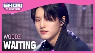 [COMEBACK] WOODZ - WAITING (조승연 - 웨이팅) | Show Champion | EP.412