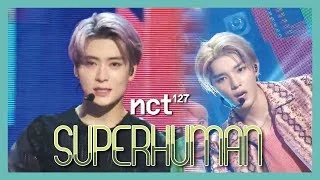 [HOT] NCT 127 - Superhuman,  엔시티 127 - Superhuman  Show Music core   20190615
