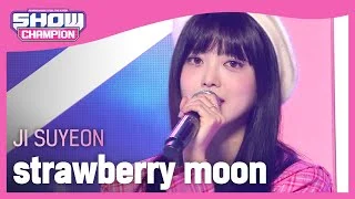 [SPECIAL STAGE] Weki Meki Ji Suyeon-strawberry moon (지수연-스트로베리 문 (원곡:아이유)) | Show Champion | EP.420