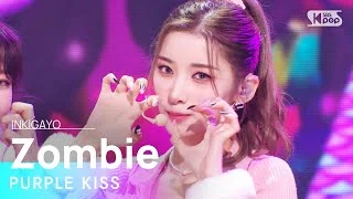 PURPLE KISS(퍼플키스) - Zombie @인기가요 inkigayo 20211003