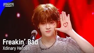 Xdinary Heroes - Freakin' Bad #엠카운트다운 EP.795 | Mnet 230504 방송