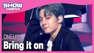 ONEUS - Bring it on (원어스 - 덤벼) | Show Champion | EP.437