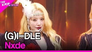 (G)I-DLE), Nxde ((여자)아이들, Nxde)[THE SHOW 221025]