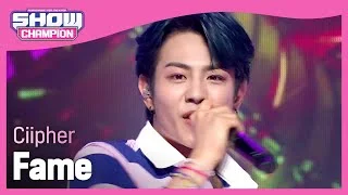 Ciipher - Fame (싸이퍼 - 페임) | Show Champion | EP.437