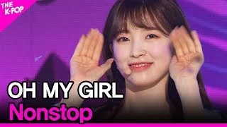 OH MY GIRL, Nonstop [THE SHOW 200512]