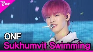 ONF, Sukhumvit Swimming (온앤오프, 스쿰빗스위밍) [THE SHOW 200901]