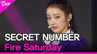 SECRET NUMBER, Fire Saturday (시크릿넘버, 불토) [THE SHOW 211109]