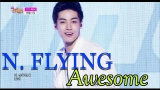 [HOT] N. FLYING - Awesome, 엔플라잉 - 기가 막혀, Show Music core 20150523