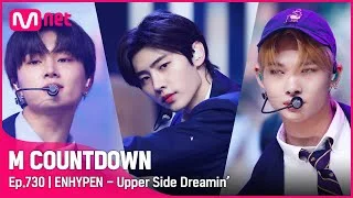 '최초 공개' 글로벌 핫 아이콘 'ENHYPEN'의 'Upper Side Dreamin'' 무대 #엠카운트다운 EP.730 | Mnet 211028 방송