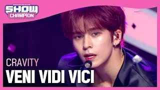CRAVITY - VENI VIDI VICI (크래비티 - 베니 비디 비치) | Show Champion | EP.412